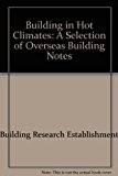 Book Building in hot climates: a selection of Overseas building notes free