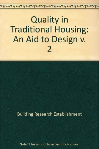 Book Quality in Traditional Housing: Vol.2: Aid to Design free