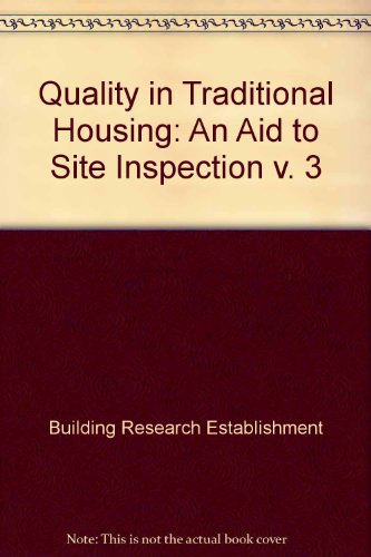 Book Quality in Traditional Housing: An Aid to Site Inspection v. 3 free