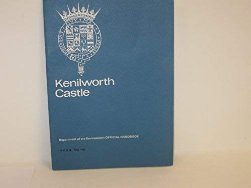 Book Kenilworth Castle, Warwickshire (Ancient monuments and historic buildings) free