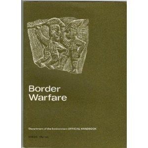 Book Border warfare: A history of conflict on the Anglo-Scottish border (Department of the Environment official handbook) free