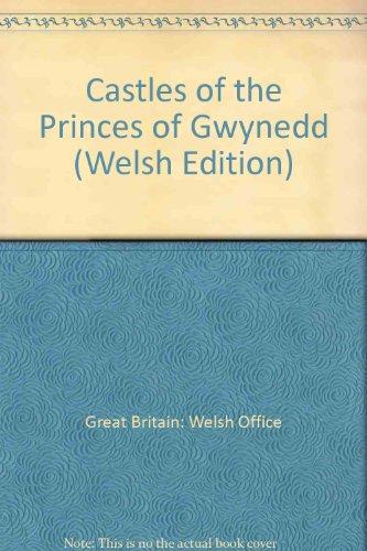 Book Cestyll Tywysogion Gwynedd =: Castles Of The Princes Of Gwynedd (welsh Edition) free