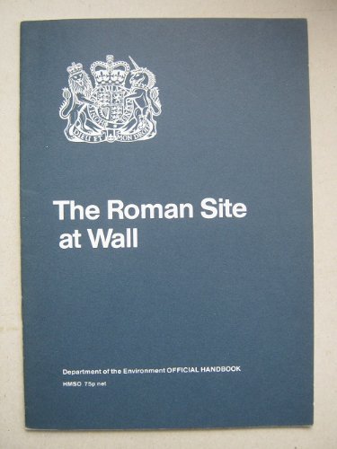 Book The Roman Site At Wall, Staffordshire (department Of The Environment Official Handbook) free
