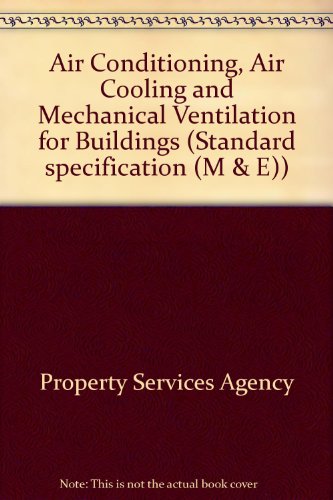 Book Air Conditioning, Air Cooling and Mechanical Ventilation for Buildings (Standard Specification (M & E)) free