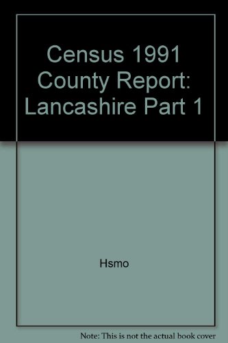Book Census Nineteen Ninety-one County Report: Lancashire (part 1) free