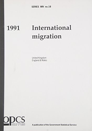 Book Opcs Hn18: International Migration: Migrants Entering Or Leaving Uk And England And Wales: 1994 free