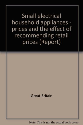 Book Small Electrical Household Appliances - Prices and the Effect of Recommending Retail Prices free
