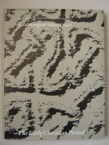 Book Inventory of the Ancient Monuments in Glamorgan: Pre-Norman Vol 1 free