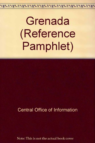 Book Grenada (central Office Of Information Reference Pamphlet, 115) free