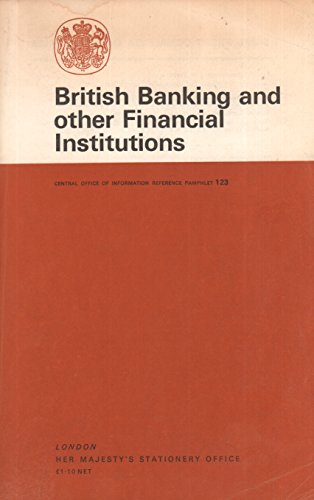 Book British banking and other financial institutions (Central Office of Information reference pamphlet ; 123) free