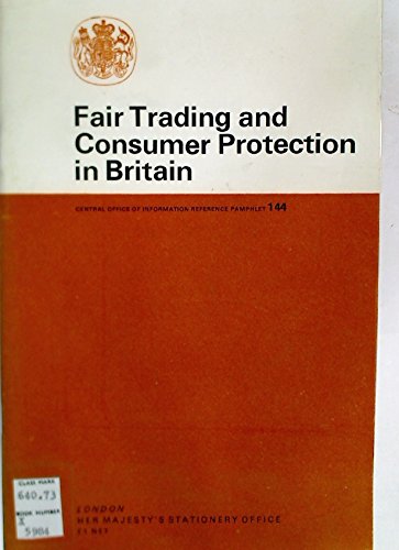 Book Fair trading and consumer protection in Britain (Central Office of Information reference pamphlet ; 144) free