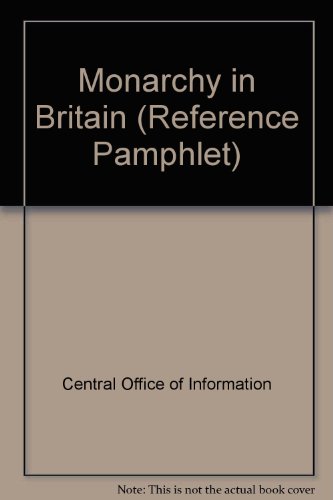 Book Monarchy in Britain (Reference Pamphlet) free