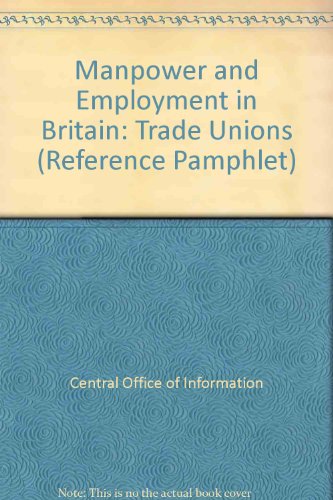 Book Trade unions (Manpower and employment in Britain) free Book Trade unions (Manpower and employment in Britain) free