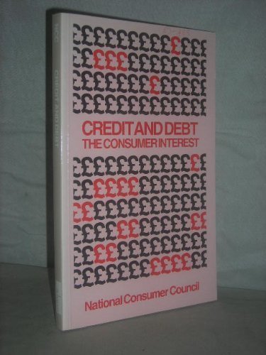 Book Credit and Debt the Consumer Interest Nineteen Ninety free