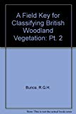 Book A field key for classifying British woodland vegetation free