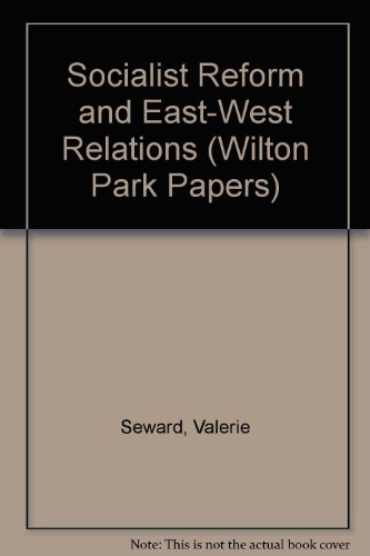 Book Socialist Reform And East-west Relations free