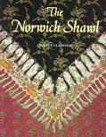 Book The Norwich Shawl: Its History and a Catalogue of the Collection at Strangers Hall Museum, Norwich free