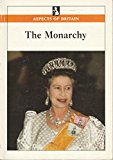 Book The Monarchy (Aspects of Britain) free