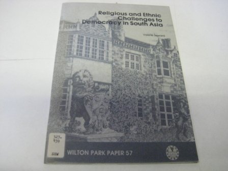 Book Religious And Ethnic Challenges To Democracy In South Asia (wilton Park Papers) free