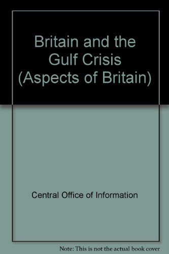 Book Britain and the Gulf Crisis (Aspects of Britain Series) free