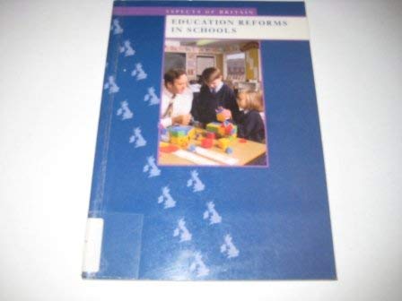 Book Education Reform in School (Aspects of Britain) free