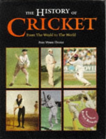 Book The History of Cricket: From the Weald to the World free