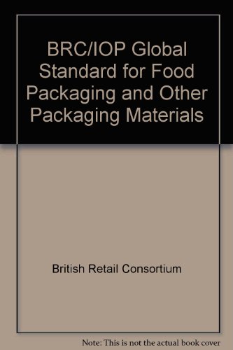 Book Brc/iop Global Standard: Food Packaging And Other Packaging Materials free