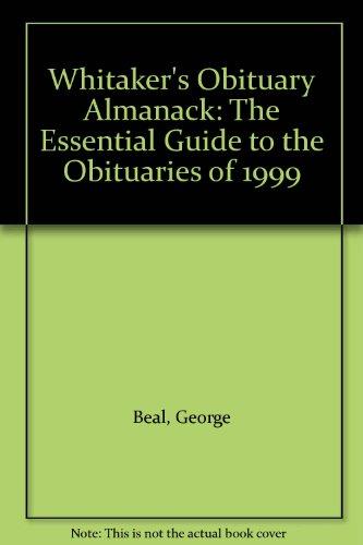 Book Whitaker's Obituary Almanack: The Essential Guide To The Obituaries Of 1999 free