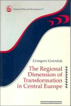 Book The Regional Dimension Of Transformation In Central Europe (regions And Cities) free