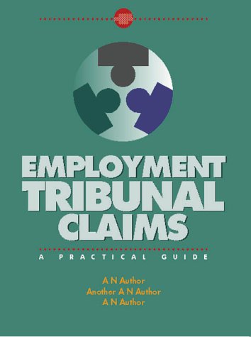 Book Employment Tribunal Claims: A Practical Guide (Legal Guidance) free