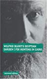 Book Wilfrid Blunt's Egyptian Garden: Fox-Hunting in Cairo free