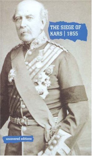 Book The Siege of Kars, 1855: Defence and Capitulation free