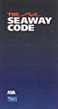 Book The Seaway Code : Seamanship and Safety for All Leisure Craft free