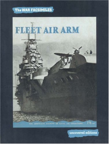 Book Fleet Air Arm (Uncovered Editions: War Facsimiles) free