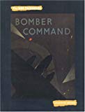 Book Bomber Command: The Air Ministry Account of Bomber Command's Offensive Against the Axis, September, 1939-July, 1941 (Uncovered Editions War Books) free