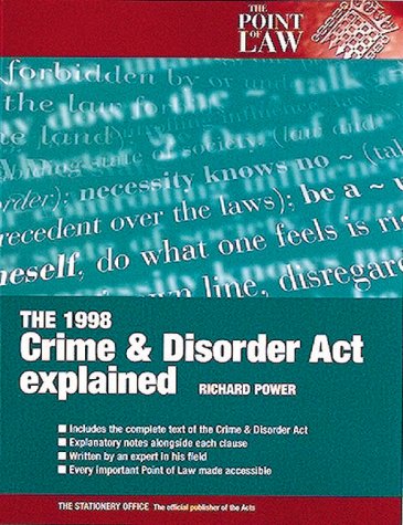 Book The 1998 Crime & Disorder Act explained (The point of law) free
