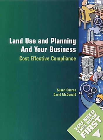 Book Land Use And Planning And Your Business (and Your Business) (you Need This Book First) free
