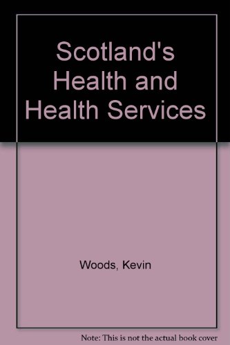 Book Scotland's Health And Health Services free
