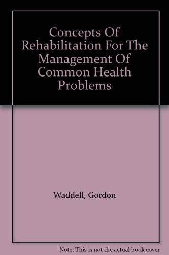 Book Concepts Of Rehabilitation For The Management Of Common Health Problems free