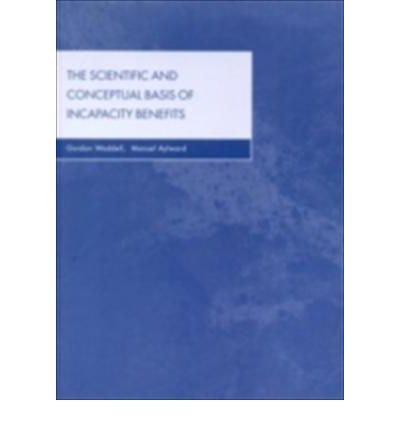 Book The Scientific and Conceptual Basis on Incapacity Benefits free