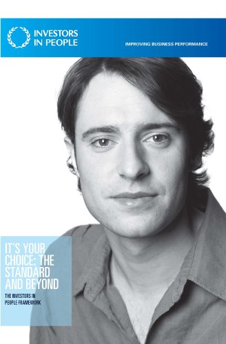 Book It's Your Choice: The Standard And Beyond, The Investors In People Framework free