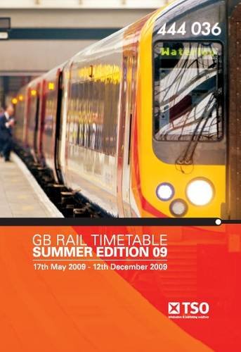 Book Gb Rail Timetable, Summer Edition 2009: 17 May 2009 To 12 December 2009 free