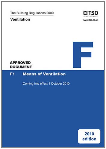Book The Building Regulations 2000, Approved Document F: Ventilation (international Atomic Energy Agency Safety Standards) free