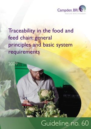 Book Traceability In The Food And Feed Chain: General Principles And Basic System Requirements free