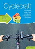 Book Cyclecraft: the complete guide to safe and enjoyable cycling for adults and children free