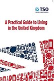 Book Practical Guide To Living In The UK free