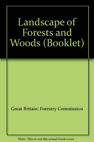 Book The Landscape Of Forests And Woods (forestry Commission Booklet) free