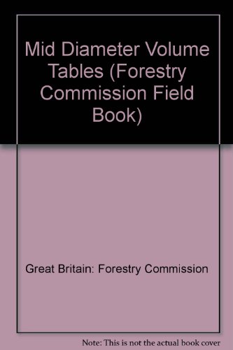 Book Mid-diameter Volume Tables (Field Book) (Forestry Commission Field Book) free