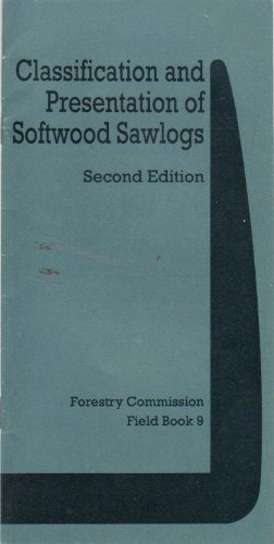 Book Classification And Presentation Of Softwood Sawlogs (field Book) free