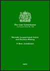 Book Mentally incapacitated adults and decision-making: A new jurisdiction (Consultation paper / the Law Commission) free
